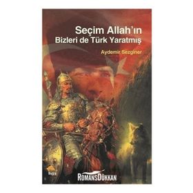 Seçim Allah'ın Bizleri De Türk Yaratmış - Aydemir Sezginer