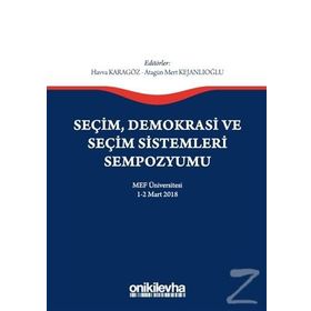 Seçim Demokrasi ve Seçim Sistemleri Sempozyumu / Kolektif / On İki Levha Yayıncılık