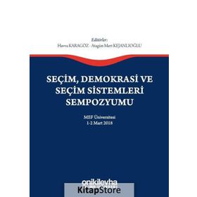 Seçim Demokrasi ve Seçim Sistemleri Sempozyumu / Kolektif / On İki Levha Yayıncılık