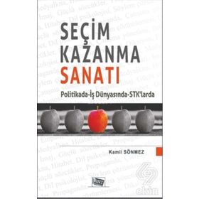 Seçim Kazanma Sanatı / Kamil Sönmez