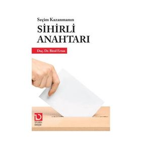 Seçim Kazanmanın Anahtar’ı - Birol Ertan