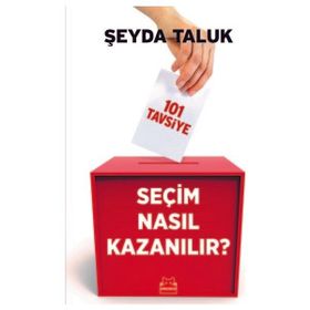 Seçim Nasıl Kazanılır? Motto Yayınları