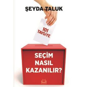 Seçim Nasıl Kazanılır? Motto Yayınları