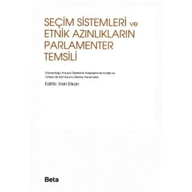 Seçim Sistemleri ve Etnik Azınlıkların Parlamenter Temsili - Ersin Erkan