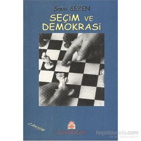 Seçim ve Demokrasi - Saim Sezen