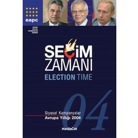 Seçim Zamanı Siyasal Kampanyalar - Avrupa Yıllığı 2004 Ciltli - Hans Anker Pav Baines
