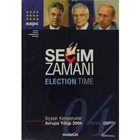 Seçim Zamanı Siyasal Kampanyalar - Avrupa Yıllığı 2004 Ciltli - Hans Anker Pav Baines