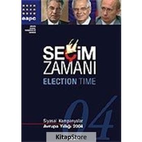 Seçim Zamanı Siyasal Kampanyalar - Avrupa Yıllığı 2004 Ciltli - Hans Anker Pav Baines