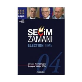 Seçim Zamanı Siyasal Kampanyalar - Avrupa Yıllığı 2004 Ciltli - Hans Anker Pav Baines