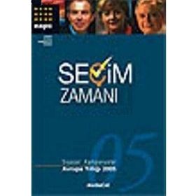 SEÇİM ZAMANI SIYASAL KAMPANYALAR / AVRUPA YILLIĞI 2005 (CILTLI) - PAV BAINES, HANS ANKER