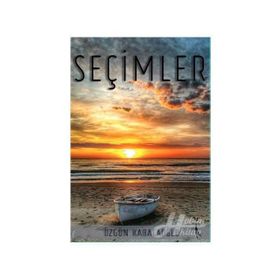 Seçimler - Özgün Kabacaoğlu