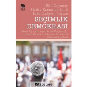 Seçimlik Demokrasi - Ülkü Doğanay