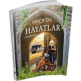 Seçkin Hayatlar - Hüseyin Güney