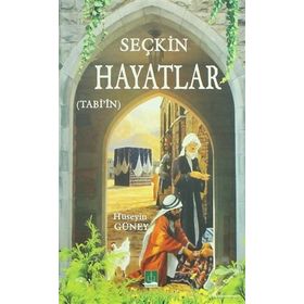 Seçkin Hayatlar - Hüseyin Güney