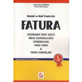 Seçkin Hukuki ve Mali Yönleriyle Fatura