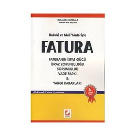 Seçkin Hukuki ve Mali Yönleriyle Fatura