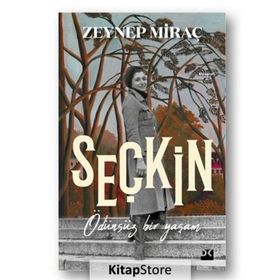 Seçkin - Ödünsüz Bir Yaşam - Zeynep Miraç