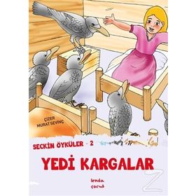 Seçkin Öyküler 2 - Yedi Kargalar - Murat Sevinç