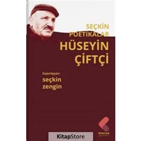 Seçkin Poetikalar - Hüseyin Çiftçi