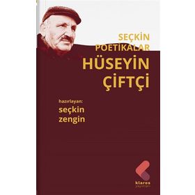 Seçkin Poetikalar - Hüseyin Çiftçi