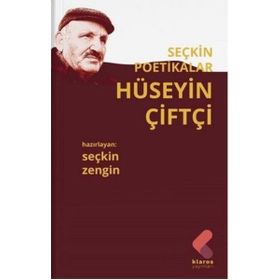 Seçkin Poetikalar - Hüseyin Çiftçi