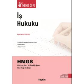Seçkin Themis İş Hukuku Soru Kitabı - Deniz Bayeren 2020 Seçkin Yayınevi