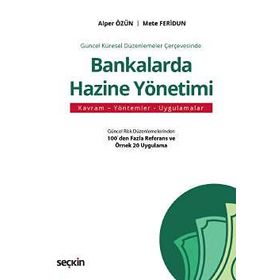 Seçkin Yayıncılık Bankalarda Hazine Yönetimi Alper Özün Mete Feridun