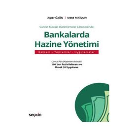 Seçkin Yayıncılık Bankalarda Hazine Yönetimi Alper Özün Mete Feridun