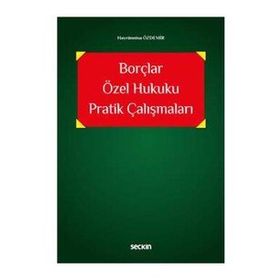 Seçkin Yayıncılık - Borçlar Özel Hukuku Pratik Çalışmaları