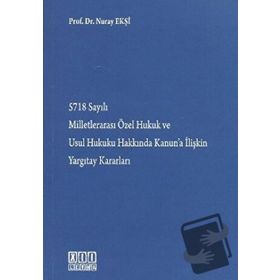 SEÇKİN YAYINCILIK KITAP MİLLETLERARASI ÖZEL HUKUK - NURAY EKŞİ