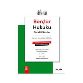 Seçkin Yayıncılık - Themıs Borçlar Hukuku