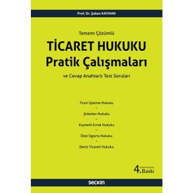 Seçkin Yayıncılık - Ticaret Hukuku Pratik Çalışmaları
