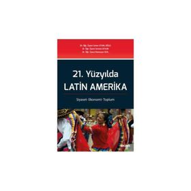 Seçkin Yayınevi 21. Yüzyılda Latin Amerika