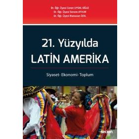 Seçkin Yayınevi 21. Yüzyılda Latin Amerika