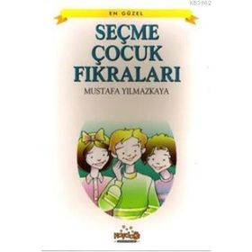 SEÇME ÇOCUK FIKRALARI - MUSTAFA YILMAZKAYA