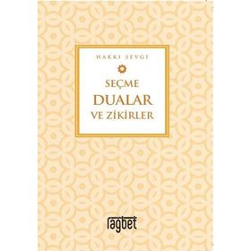 Seçme Dualar ve Zikirler - Hakkı Sevgi