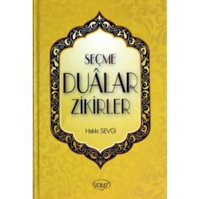 Seçme Dualar Zikirler - Hakkı Sevgi