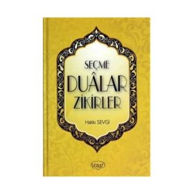 Seçme Dualar Zikirler - Hakkı Sevgi