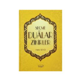 Seçme Dualar Zikirler - Hakkı Sevgi