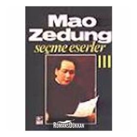 SEÇME ESERLER 3 - MAO ZEDUNG