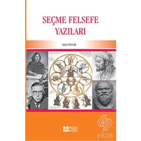 SEÇME FELSEFE YAZILARI - BILAL DINDAR