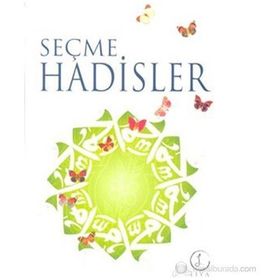 SEÇME HADISLER - MUSTAFA ERBAŞ