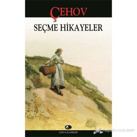 Seçme Hikayeler - Anton Pavlovich Chekhov