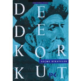 SEÇME HIKAYELER DEDE KORKUT - DEMET KÜÇÜK