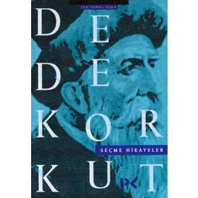 SEÇME HIKAYELER DEDE KORKUT - DEMET KÜÇÜK