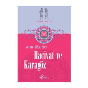 SEÇME HIKAYELER HACIVAT VE KARAGÖZ - ZEYNEP ÜSTÜN