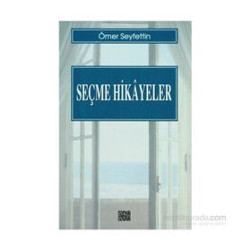 SEÇME HIKAYELER - ÖMER SEYFETTIN (ISBN:9789754472301)