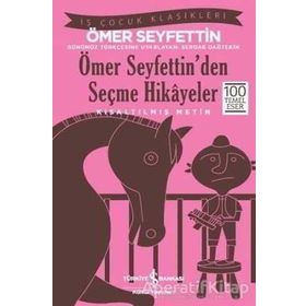 SEÇME HIKAYELER - ÖMER SEYFETTIN