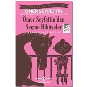 SEÇME HIKAYELER - ÖMER SEYFETTIN