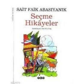 SEÇME HIKAYELER - SAIT FAIK ABASIYANIK